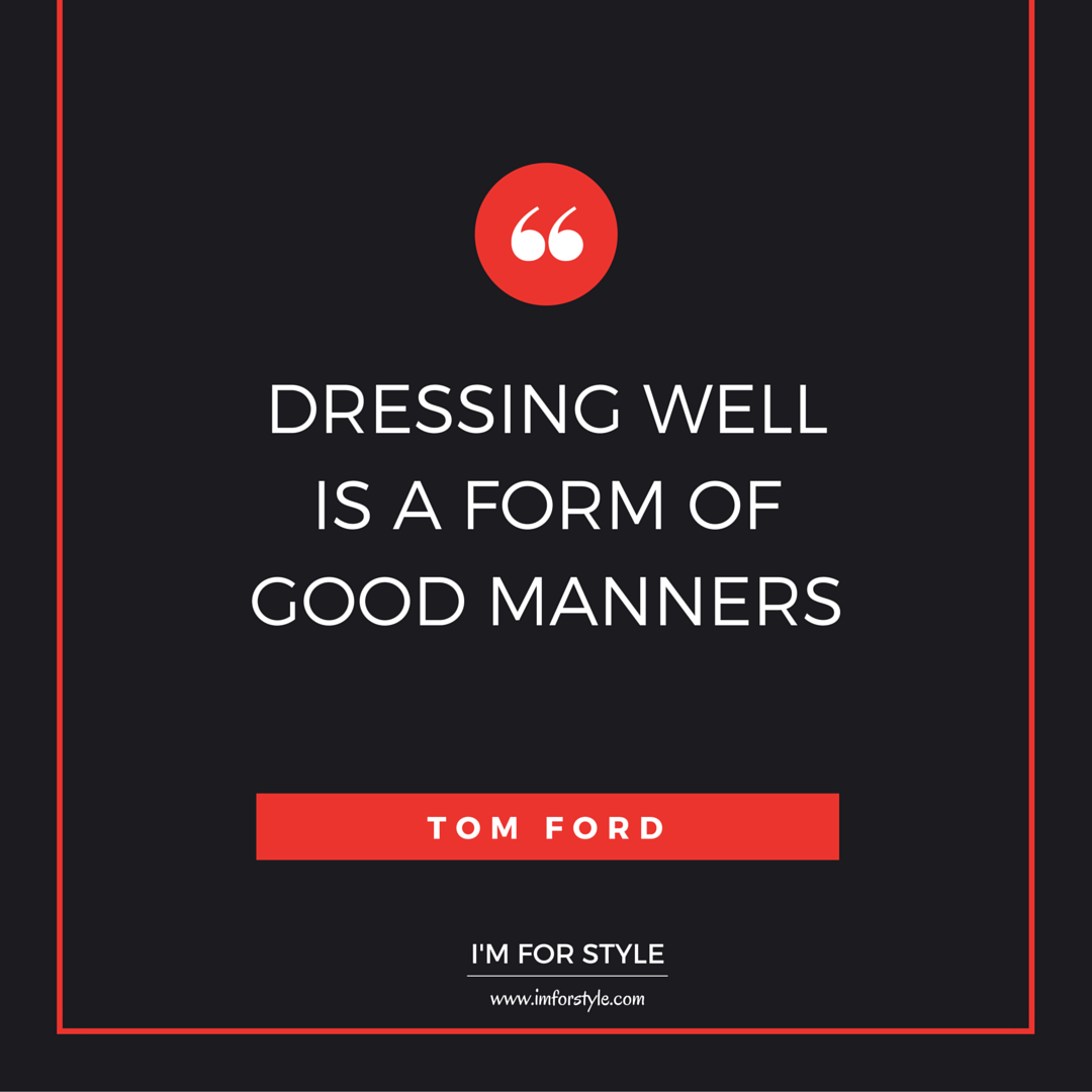 tom ford, quotes, style, fashion
