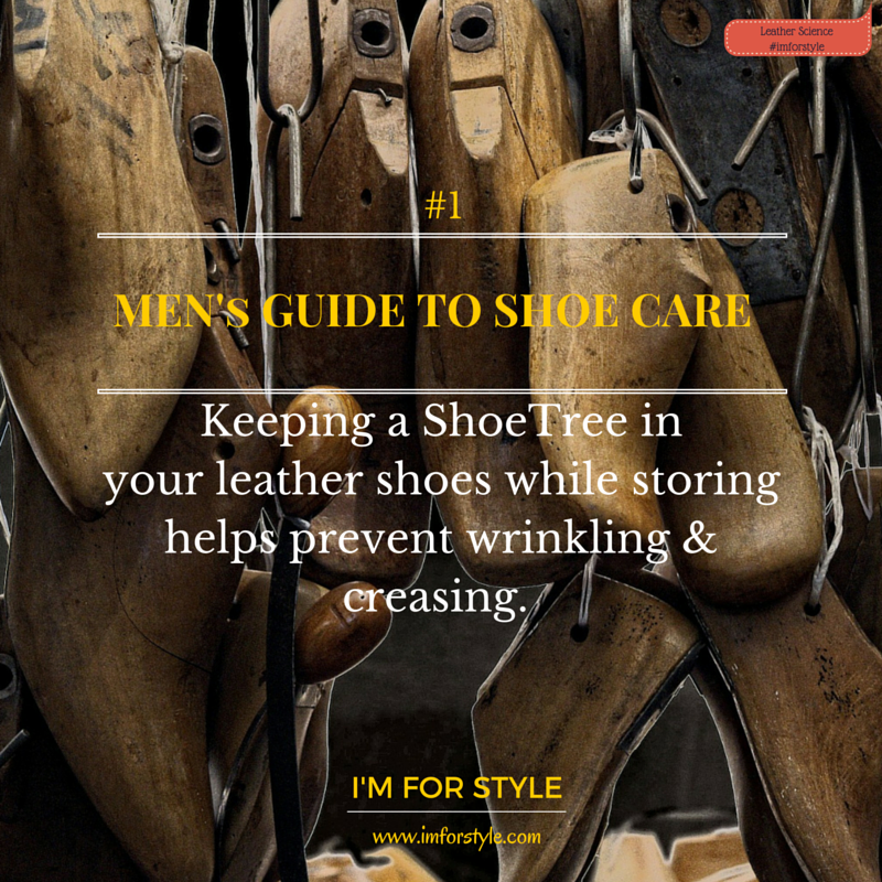 Leather shoe care, men shoe care, shoe care, men style blog