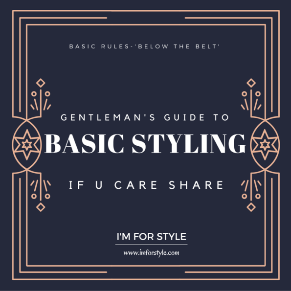 Basic style guide, style for men, dressing for men, corporate dressing, rules for men, men style